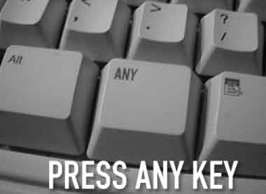 Any Key