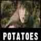 Potatoes: Boil Em, Mash Em, Stick Em In A Stew