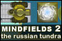 Mine Fields 2: The Russian Tundra